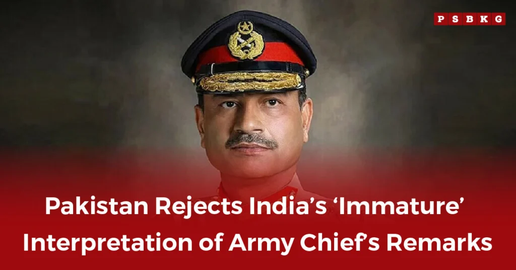 A military officer in uniform stands against a blurred background, with text discussing the Pakistan Foreign Office statement on India’s interpretation of remarks.