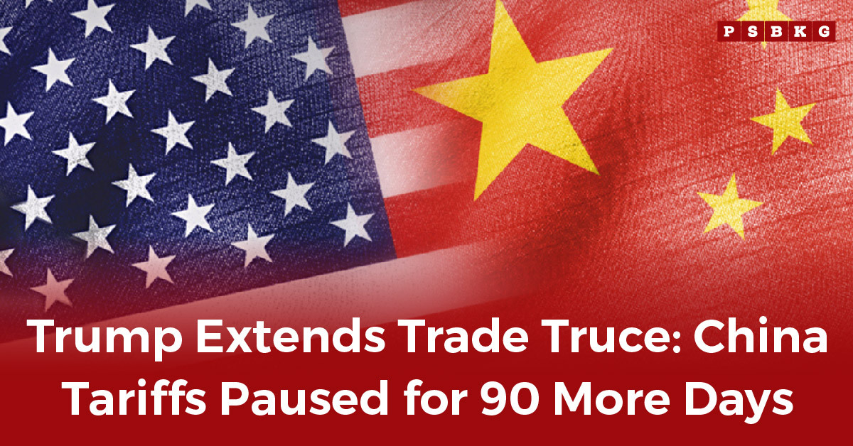 Blended background of U.S. and China flags with text highlighting Trump’s 90-day pause on China tariffs, symbolizing the China tariff truce extended.