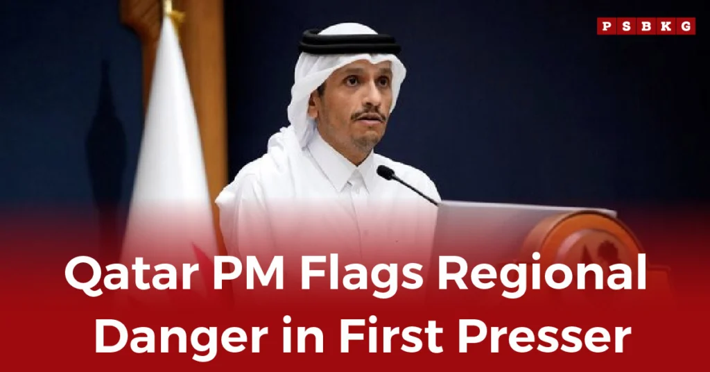 Qatar PM delivers a press statement on regional safety concerns, with national flags in the background, highlighting the Qatar PM regional warning.