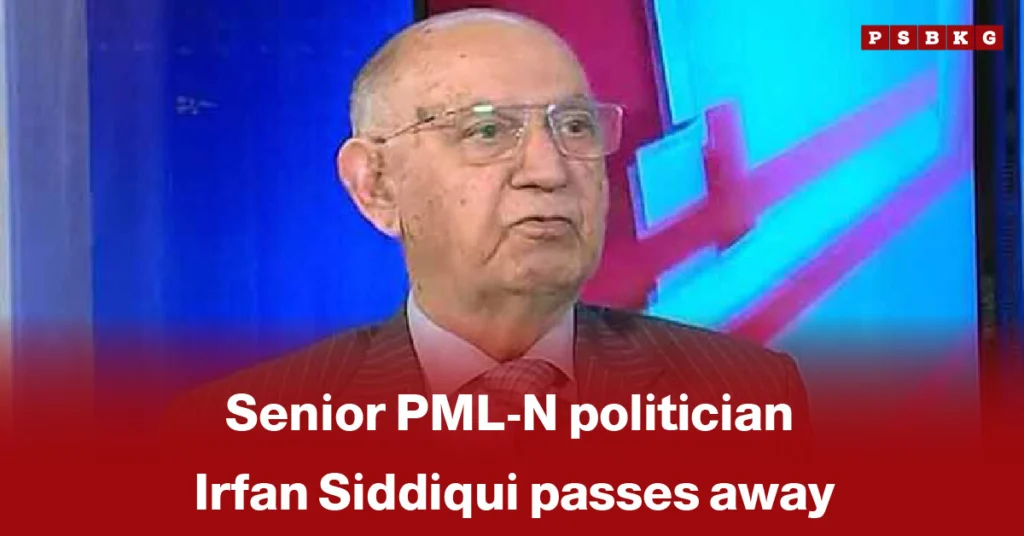 A news broadcast graphic announces the passing of senior PML-N politician Irfan Siddiqui, highlighting tributes and reactions following his death.