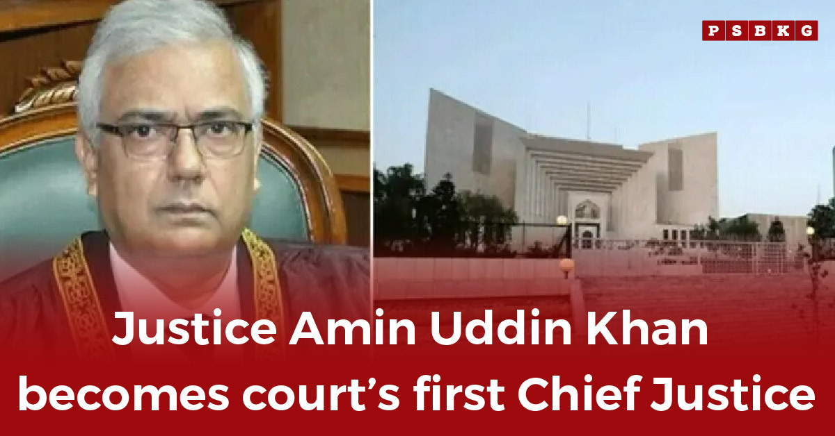 Justice Amin Uddin Khan is announced as the first Chief Justice of the court, shown alongside a view of the courthouse and the official ceremony.