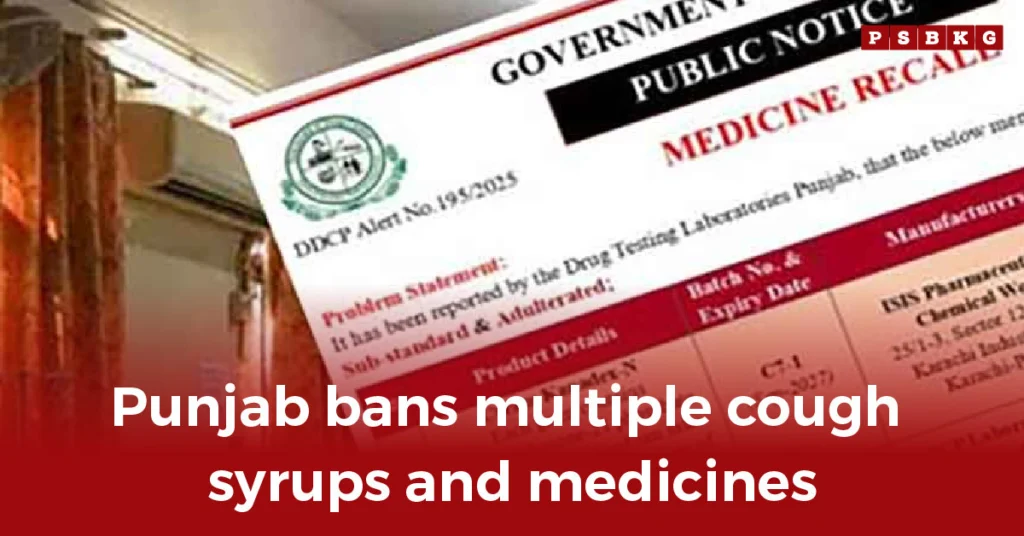 A public notice issued in Punjab announces the ban on multiple cough syrups and medicines, highlighting safety concerns and regulatory action Punjab medicine ban.