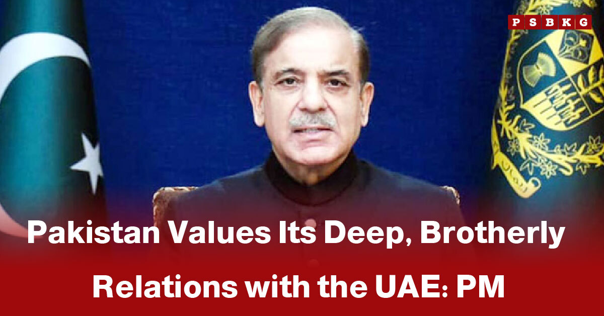 A person in a dark suit speaks against a backdrop featuring the Pakistani flag and a crest, highlighting Pakistan UAE relations, as the text below reads: "PM Highlights Deep, Brotherly Ties."