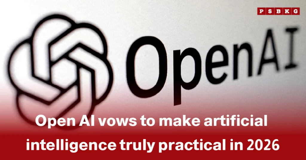 OpenAI logo with text stating 'Open AI vows to make artificial intelligence truly practical in 2026' on a red-faded background, highlighting OpenAI practical AI 2026.