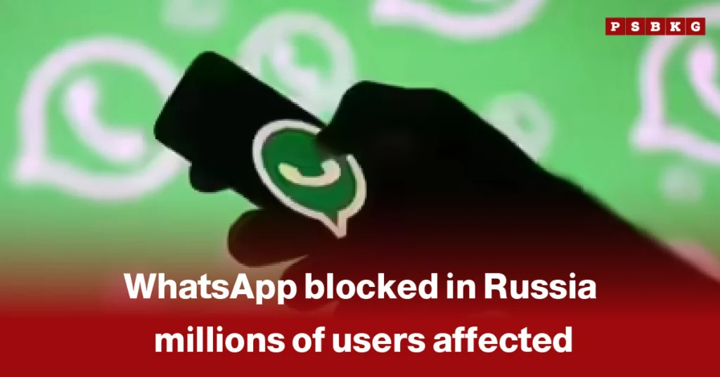 WhatsApp blocked in Russia: A silhouetted hand holding a smartphone displaying the WhatsApp logo with a backdrop highlighting the app’s restriction.