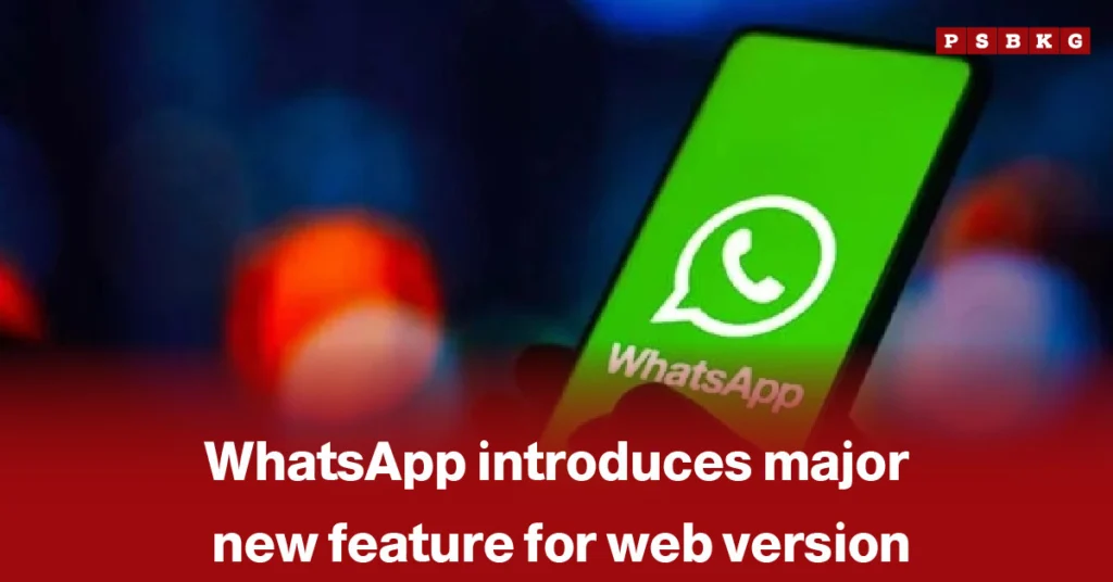 WhatsApp web new feature: A smartphone displaying the WhatsApp logo on a colorful blurred background, highlighting the app’s latest web version feature.