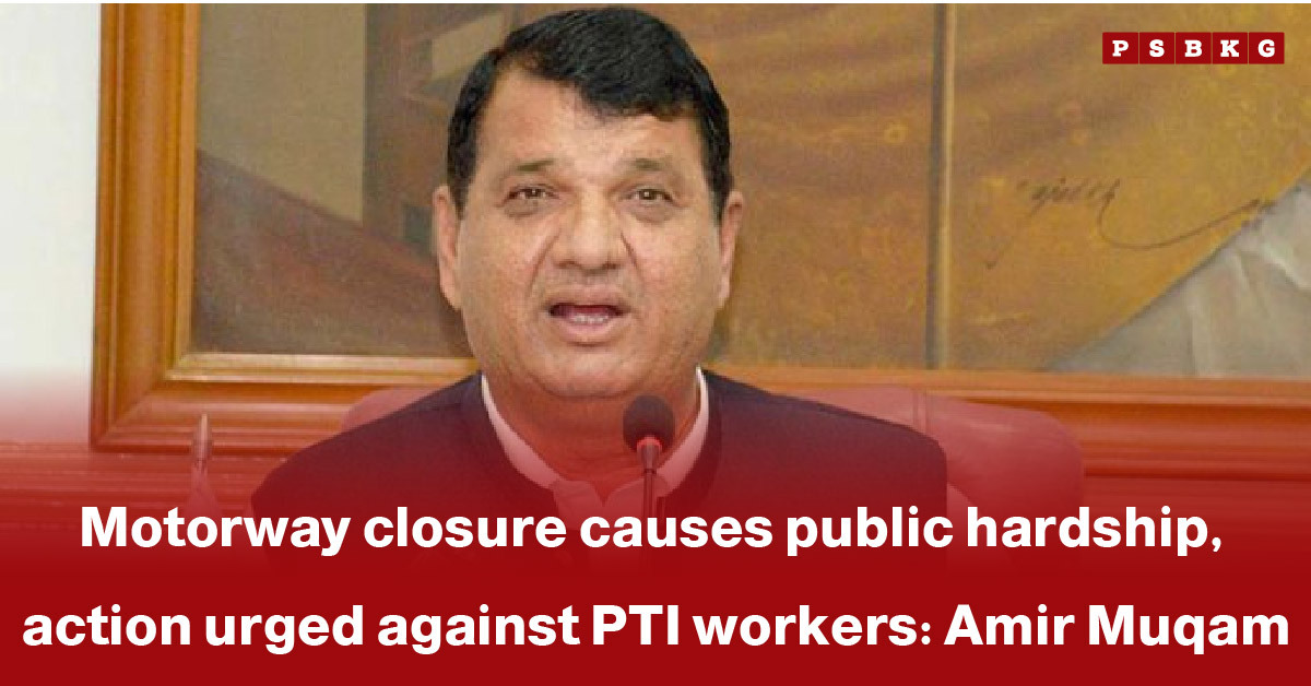 motorway closure Pakistan public hardship: A political figure speaks at a podium addressing motorway closures and urging action against PTI workers.