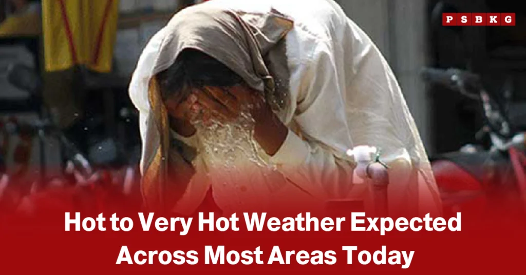 Hot weather expected today Pakistan person splashing water on their face from a tap, illustrating hot to very hot weather conditions expected across most areas today.