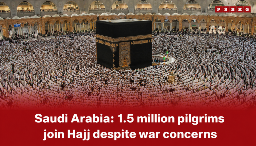 Image of thousands of pilgrims dressed in white ihram garments gathered around the Kaaba in Mecca during Hajj in Saudi Arabia, with an accompanying news-style headline noting the participation of around 1.5 million pilgrims despite regional war concerns.