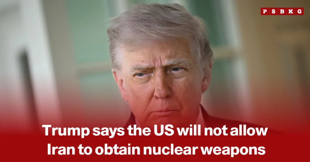 Trump Iran nuclear weapons statement—blurred photo of a man with gray hair behind text reading “Trump says will not allow Iran to obtain nuclear weapons,” highlighting his firm stance on preventing Iran’s nuclear development.