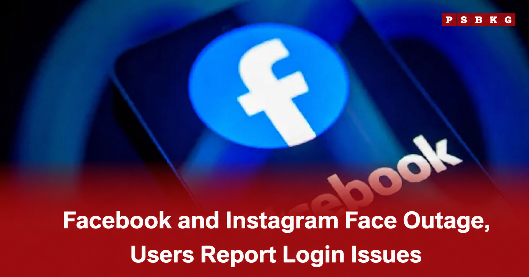 Smartphone screen displaying the Facebook app icon, accompanied by a news-style headline reporting that Facebook and Instagram users experienced a service outage and encountered login issues across the platforms.