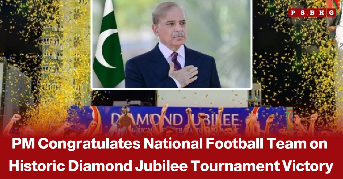 Image of Pakistan’s national football team celebrating a historic Diamond Jubilee Tournament victory, with players cheering amid confetti and applause, while Prime Minister Shehbaz Sharif congratulates the team on their achievement and contribution to Pakistani football.