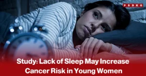 Image of a young woman lying in bed beside an alarm clock, illustrating a news-style graphic about a study linking lack of sleep and chronic sleep deprivation with an increased risk of cancer in young women.