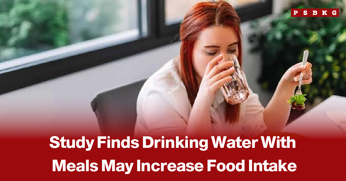 Person drinking water with a meal at a dining table, accompanied by a news-style headline about a study suggesting that drinking water with meals may increase food intake.