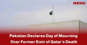 Pakistani national flag flying at half-mast outside a government building, accompanied by a news-style headline announcing a national day of mourning in Pakistan following the death of the former Emir of Qatar.