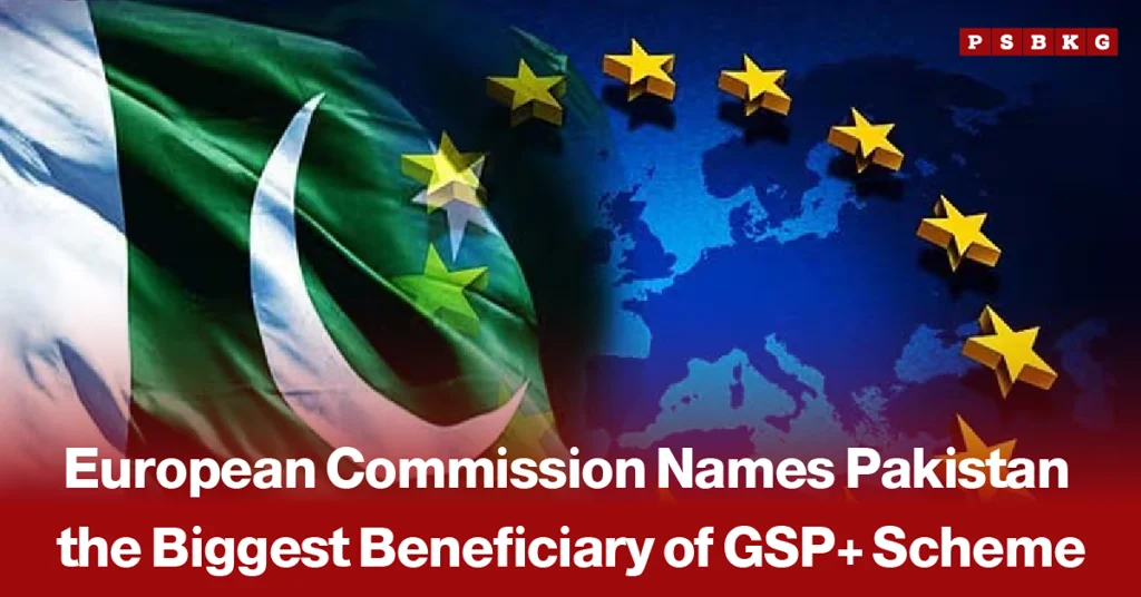 Pakistani flag displayed alongside the European Union flag and a map of Pakistan, accompanied by a news-style headline highlighting Pakistan as the biggest beneficiary of the European Union’s GSP+ trade scheme.