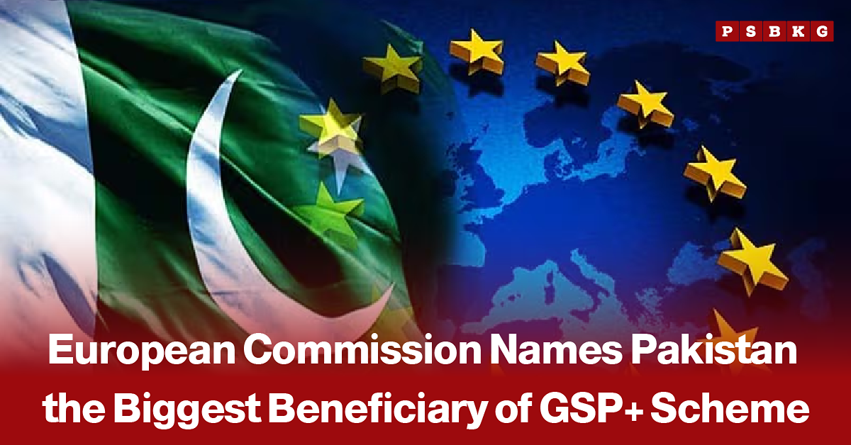 Pakistani flag displayed alongside the European Union flag and a map of Pakistan, accompanied by a news-style headline highlighting Pakistan as the biggest beneficiary of the European Union’s GSP+ trade scheme.