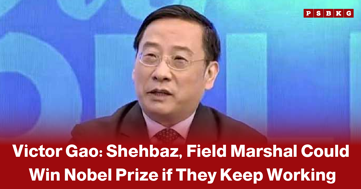 Man wearing glasses and a suit speaking during a television interview, accompanied by a news-style headline about Victor Gao’s statement that Prime Minister Shehbaz Sharif and the Field Marshal could win the Nobel Peace Prize if they continue their efforts.