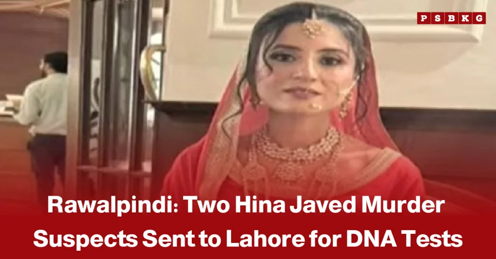 Police escorting suspects in the Hina Javed murder case for DNA testing in Lahore, accompanied by a news-style headline about forensic DNA tests in the Rawalpindi murder investigation.