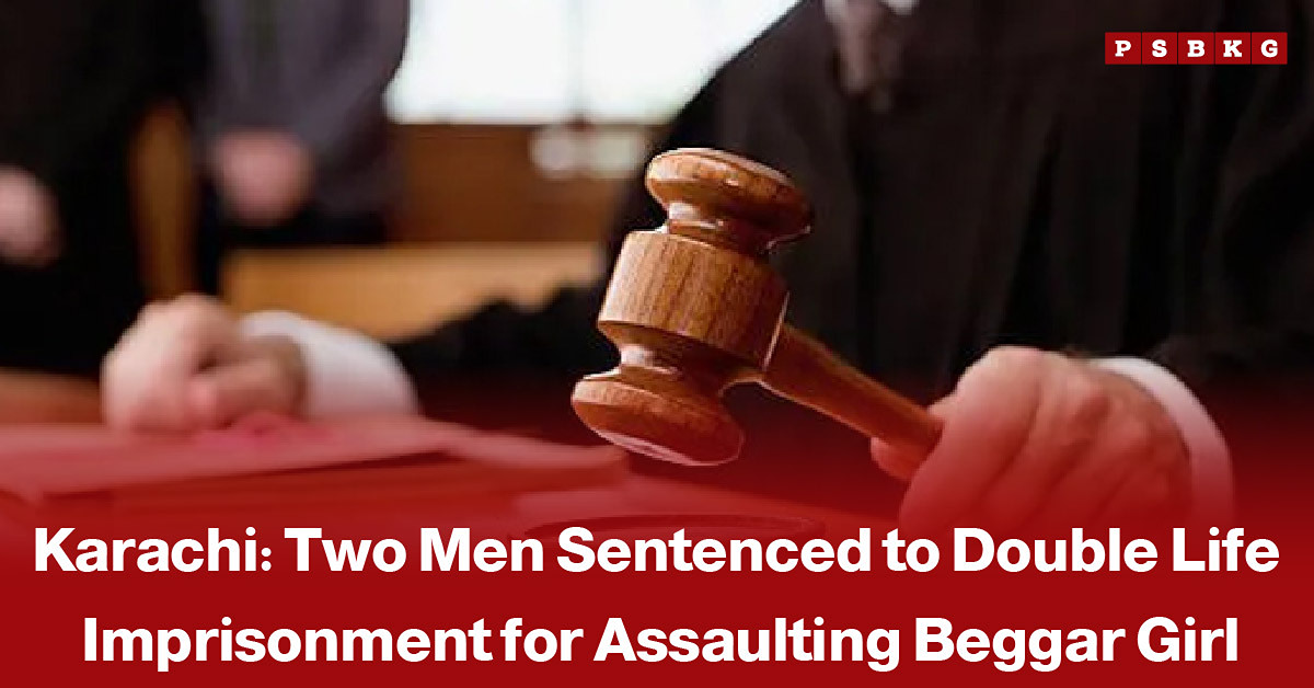 Karachi court building with a news-style headline reporting that two men were sentenced to double life imprisonment in a case involving the assault of a young girl.