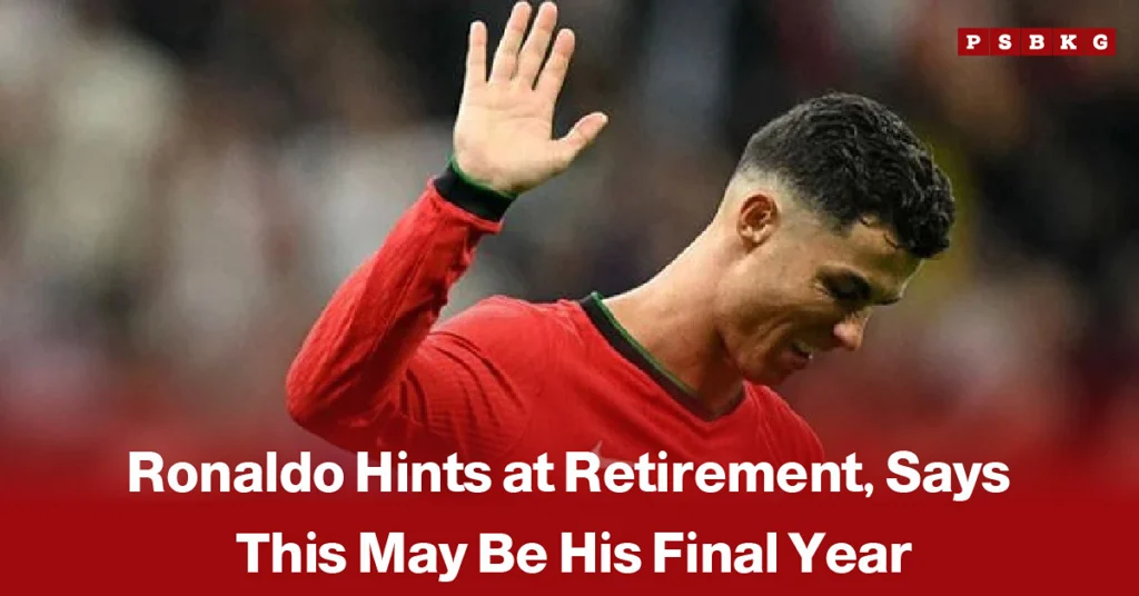 Cristiano Ronaldo on the football field, accompanied by a news-style headline about his retirement hint after suggesting that the current season could be his final year.