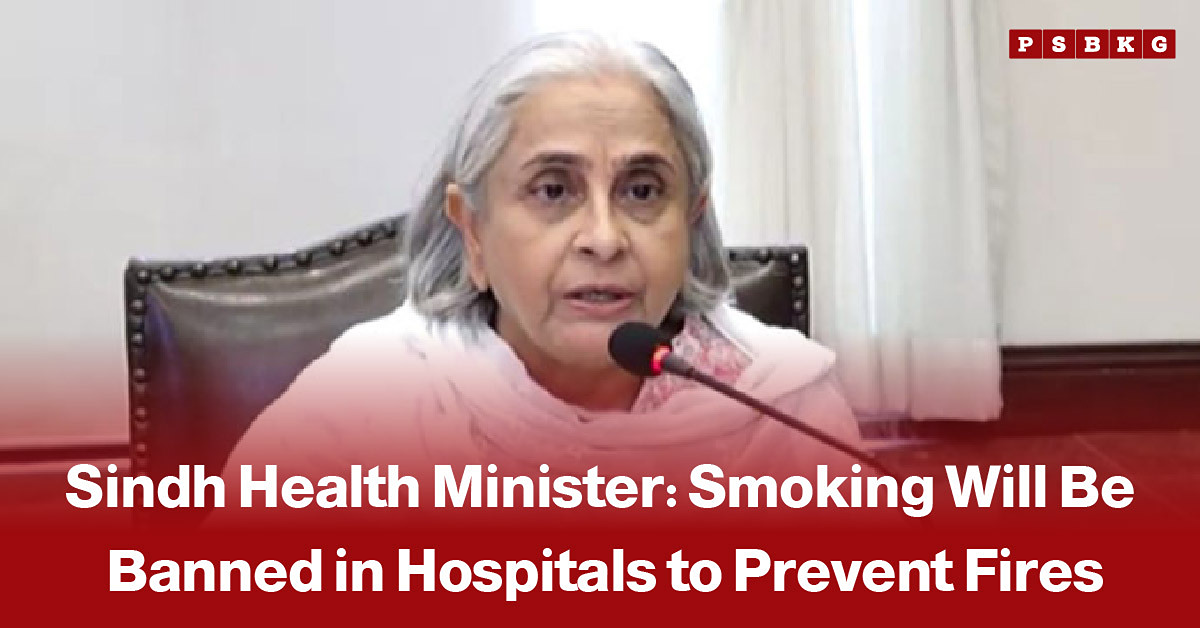 Hospital staff and smoking prohibition signs in Sindh, accompanied by a news-style headline about the Sindh Health Minister announcing a complete ban on smoking inside hospital premises to help prevent fires.