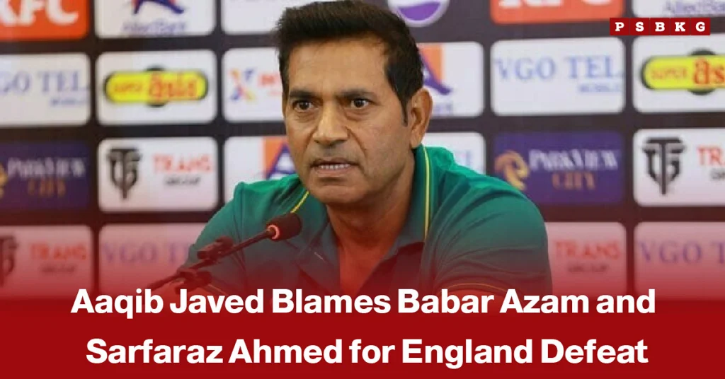 Aaqib Javed speaking alongside images of Babar Azam and Sarfaraz Ahmed, accompanied by a news-style headline about Aaqib Javed holding the captain and head coach responsible for Pakistan’s defeat against England.