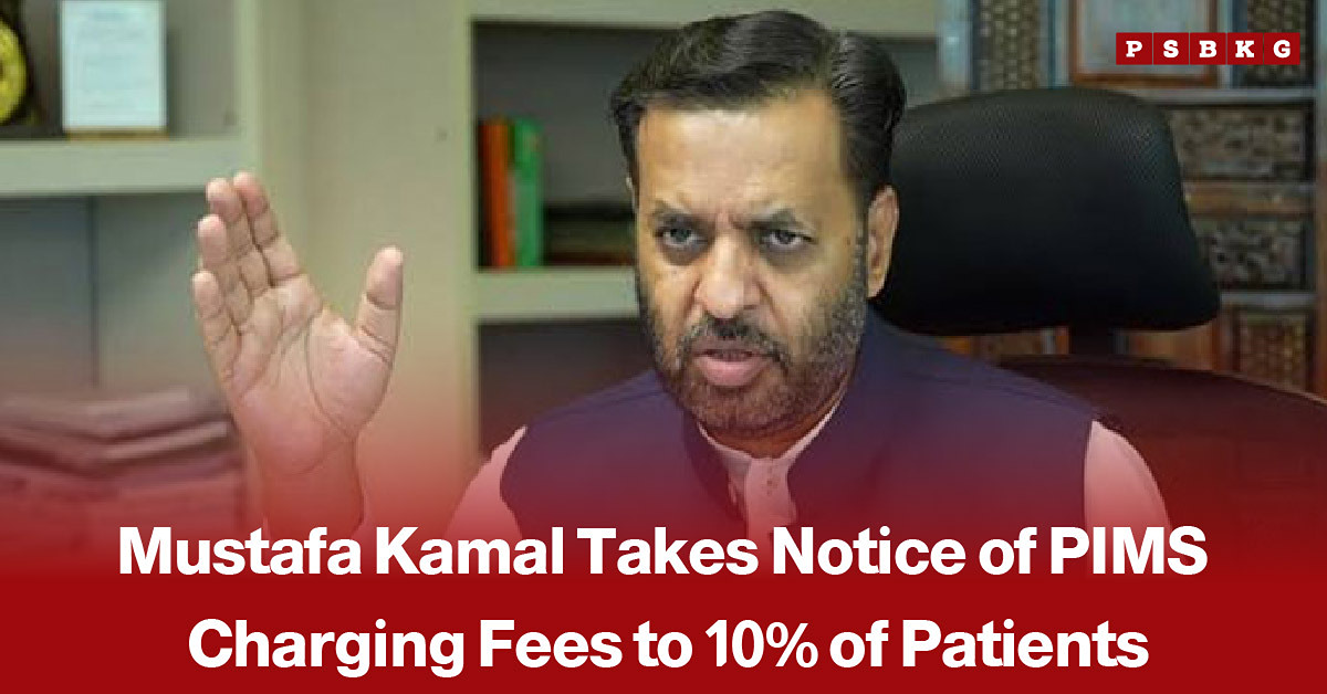 Health Minister Mustafa Kamal visiting PIMS in Islamabad, accompanied by a news-style headline about his notice of fees being charged to 10% of patients at the hospital.