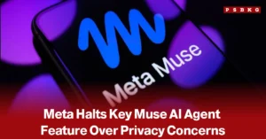 Meta AI app screen displaying the blue logo and “Meta Muse” text, with a headline highlighting Meta Muse AI privacy concerns following the suspension of its conversation-sharing feature over potential privacy risks.