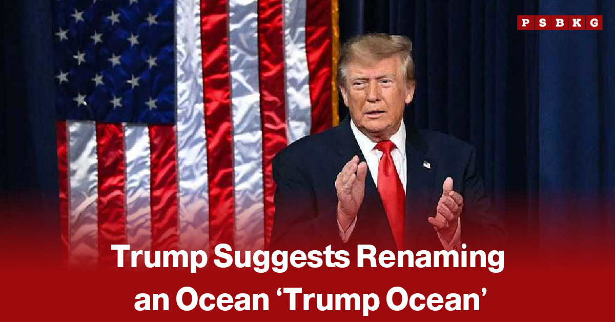 Donald Trump reportedly suggests renaming an ocean as Trump Ocean